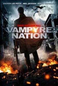 Vampyre Nation ฝูงแวมไพร์ยึดสยองเมือง