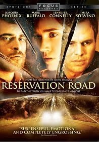 Reservation Road 2007 สองชีวิตหนึ่งโศกนาฎกรรมบรรจบ