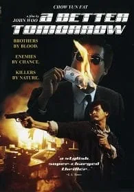 A Better Tomorrow (1986) โหด เลว ดี ภาค 1 A Better Tomorrow (1986) โหด เลว ดี ภาค 1