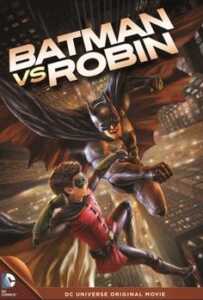 Batman vs. Robin (2015) แบทแมน ปะทะ โรบิน