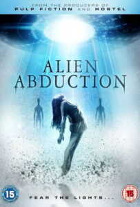 Alien Abduction (2014) เปิดแฟ้มลับ เอเลี่ยนยึดโลก