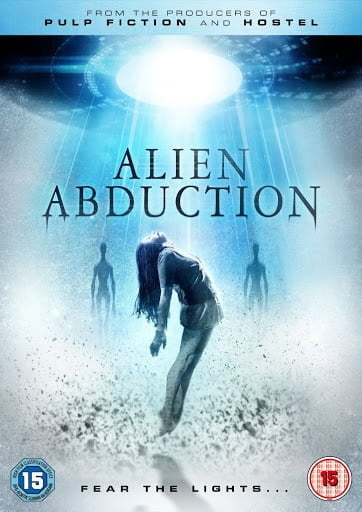 Alien Abduction (2014) เปิดแฟ้มลับ เอเลี่ยนยึดโลก