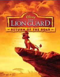 The Lion Guard Return of the Roar 2016 ไลอ้อนการ์ด ทีมพิทักษ์แดนทระนง เสียงคำรามที่หวนคืน