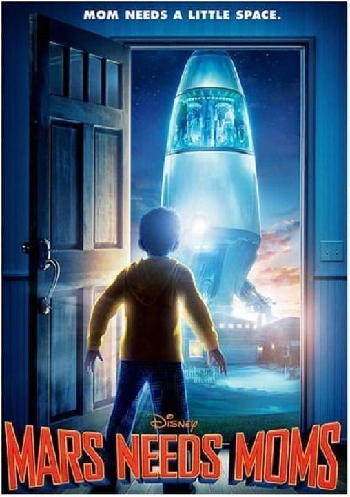 Mars Needs Moms (2011) ภารกิจแอบจิ๊กตัวแม่บนดาวมฤตยู