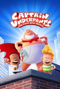Captain Underpants The First Epic Movie 2017 กัปตันกางเกงใน