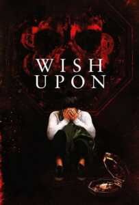 Wish Upon (2017) พร ขอ ตาย