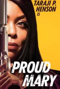 Proud Mary (2018) แมรี่พราวพยัคฆ์