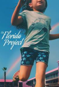 The Florida Project 2017 แดนไม่เนรมิต