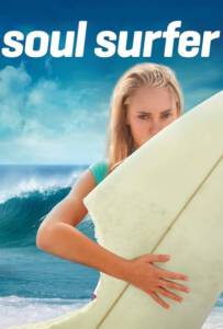Soul Surfer 2011 หัวใจกระแทกคลื่น