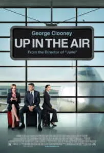 Up In The Air (2009) หนุ่มโสดหัวใจโดดเดี่ยว