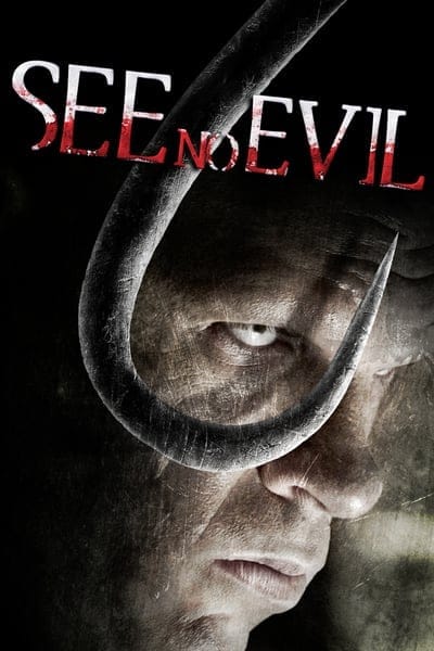 See No Evil (2006) เกี่ยว ลาก กระชาก นรก