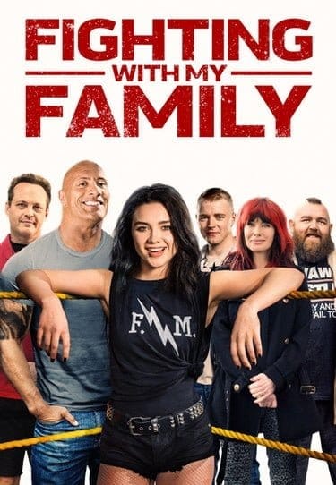 Fighting with My Family (2019) สู้ท้าฝันเพื่อครอบครัว