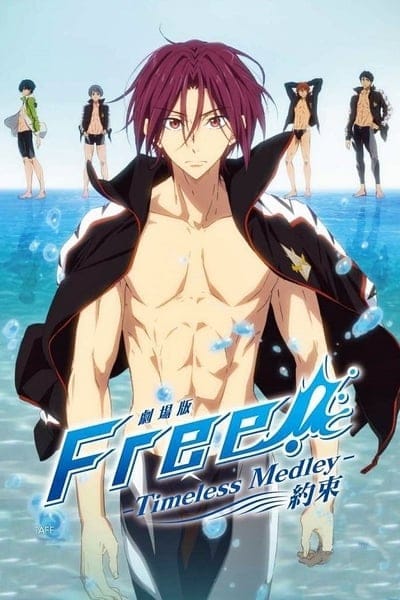 Gekijouban Free! The Movie 2 Timeless Medley (Yakusoku) (2017)