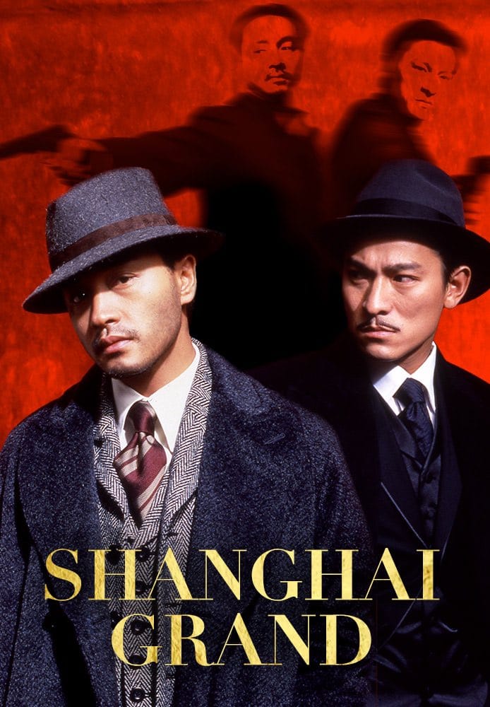 Shanghai Grand (1996) เจ้าพ่อเซี่ยงไฮ้ เดอะ มูฟวี่