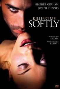 Killing Me Softly (2002) ร้อนรัก ลอบฆ่า