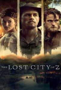 The Lost City of Z (2016) นครลับที่สาบสูญ