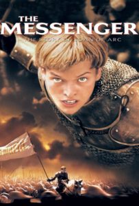 The Messenger The Story of Joan of Arc 1999 โจน ออฟ อาร์ค วีรสตรีเหล็กหัวใจทมิฬ