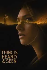 Things Heard & Seen (2021) แว่วเสียงวิญญาณหลอน