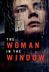 The Woman in the Window 2021 ส่องปมมรณะ