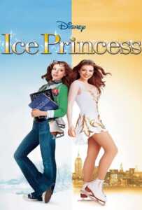 Ice Princess (2005) ไอซ์ พริ๊นเซส สเก็ตหัวใจแรงเกินฝัน