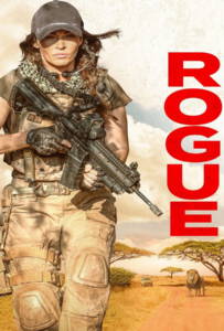 Rogue 2020 นางสิงห์ระห่ำล่า