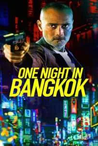 One Night in Bangkok (2020)