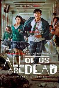 All of Us Are Dead (2022) มัธยมซอมบี้