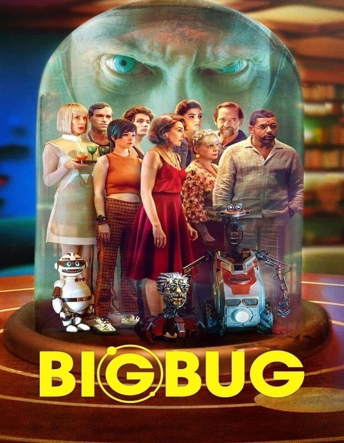 Big Bug (BigBug) (2022) บิ๊กบั๊ก