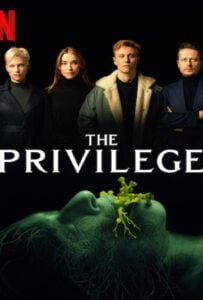 The Privilege (2022) เดอะ พริวิเลจ