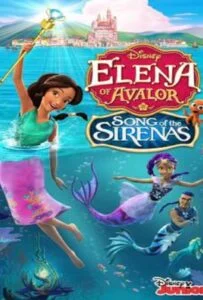 Elena of Avalor: Song of the Sirenas (2018)