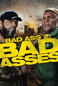 Bad Ass 2 Bad Asses (2014) เก๋าโหดโคตรระห่ำ 2