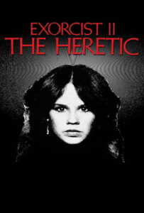 Exorcist 2: The Heretic (1977) หมอผีเอ็กซอร์ซิสต์ 2