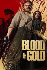 Blood & Gold (2023) ทองเปื้อนเลือด