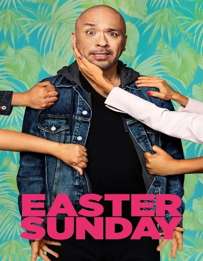 Easter Sunday (2022) Easter Sunday (2022)