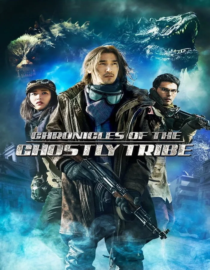 Chronicles of the Ghostly Tribe (2015) อสูรยักษ์แห่งหุบเขามรณะ Chronicles of the Ghostly Tribe (2015) อสูรยักษ์แห่งหุบเขามรณะ