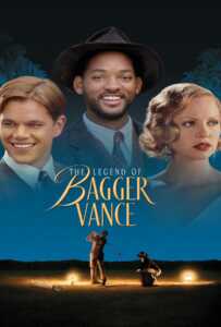 The Legend of Bagger Vance (2000) ตำนานผู้ชายทะยานฝัน