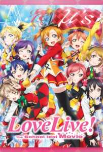 Love Live! The School Idol Movie