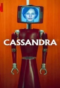 Cassandra Season 1 (2025) คาสซานดร้า